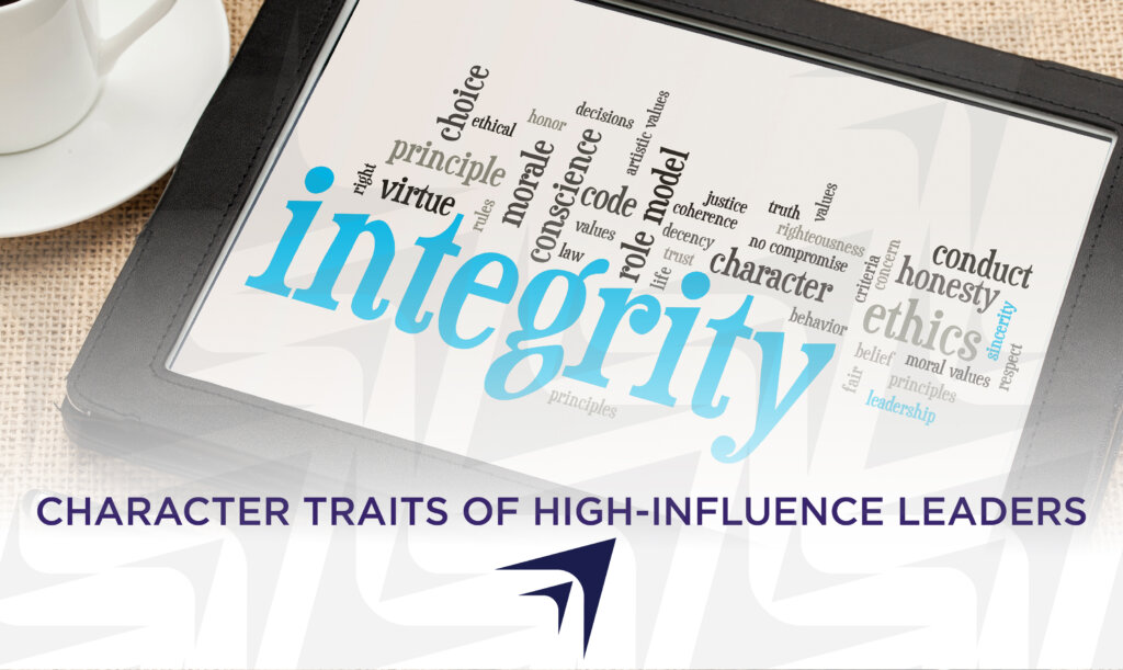 Corporate Leadership – Character Traits of High-Influence Leaders | Maxwell Leadership