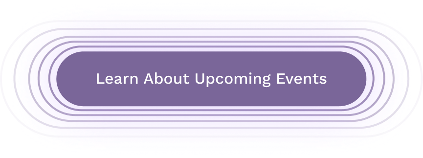 Learn About Upcoming Events btn